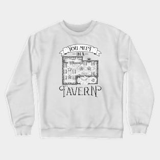 You Meet in a Tavern Old School RPG Fantasy Map Crewneck Sweatshirt